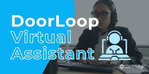 DoorLoop Virtual Assistant – Leasing, Reporting & Tenant Care