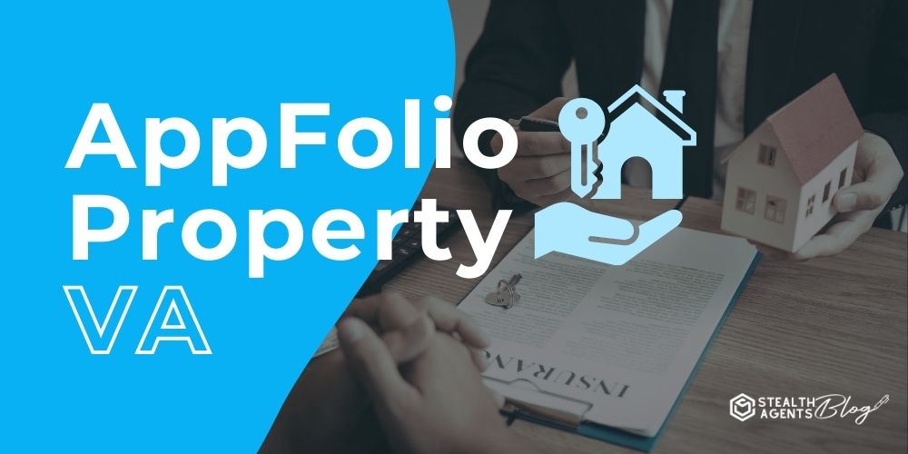 AppFolio Property VA – Outsource Tasks and Save Time Fast