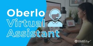 Oberlo Virtual Assistant: Expert Help for Your Shopify Store