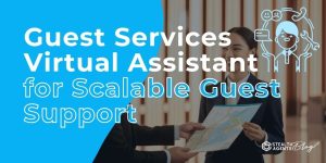 Guest Services Virtual Assistant for Scalable Guest Support