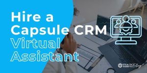 Hire a Capsule CRM Virtual Assistant