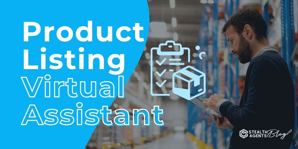 Product Listing Virtual Assistant