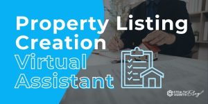 Property Listing Creation Virtual Assistant