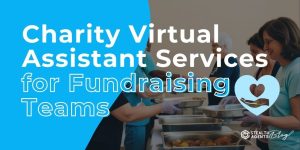 Charity Virtual Assistant Services for Fundraising Teams
