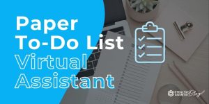 Paper To-Do List Virtual Assistant – Tasks, Projects & CRM