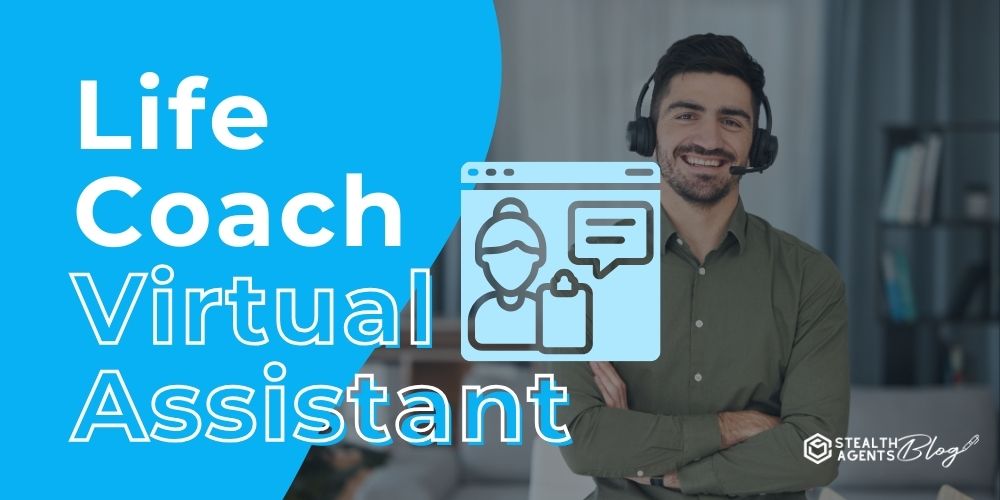 Life Coach Virtual Assistant: Top Benefits for Busy Coaches