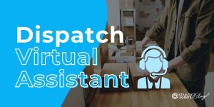 Dispatch Virtual Assistant – Scheduling & Load Support