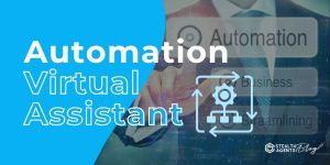 Automation Virtual Assistant – Reduce Errors and Save Time Fast