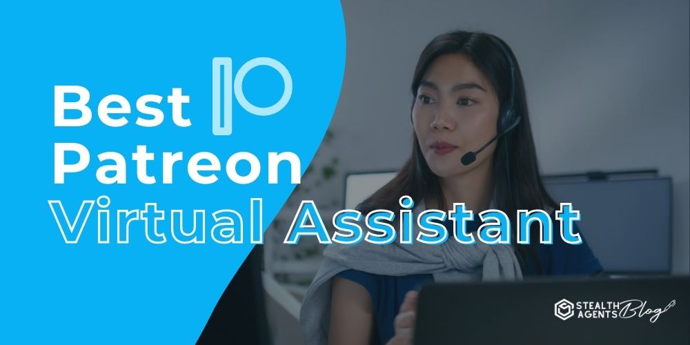Best Patreon Virtual Assistant