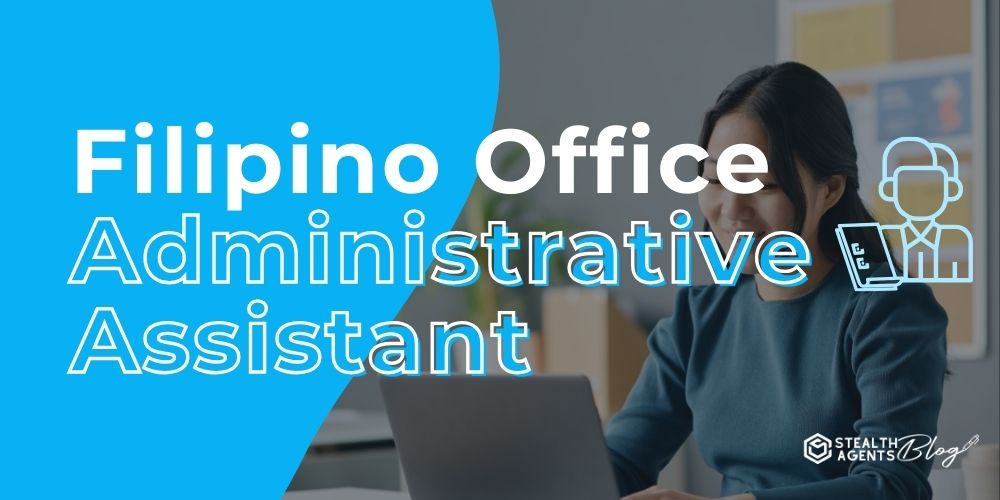 Filipino Office Administrative Assistant