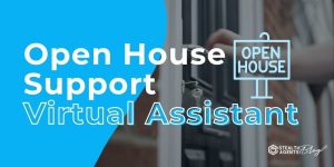 Open House Support Virtual Assistant – Boost Efficiency