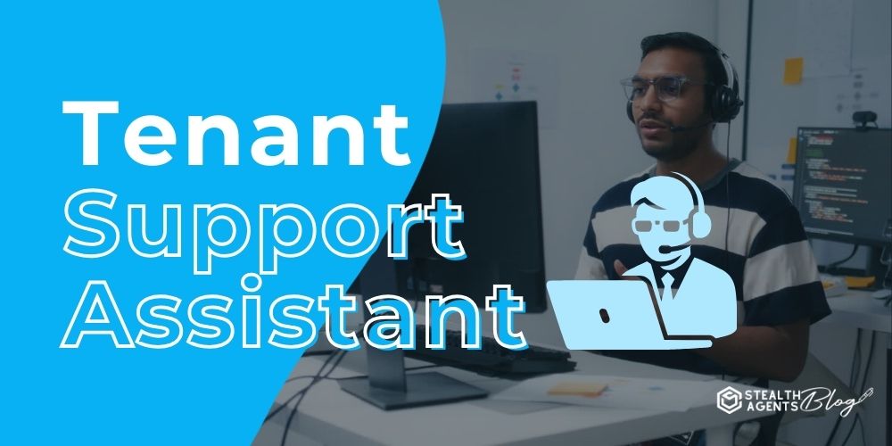 Tenant Support Assistant – Efficient Support That Scales