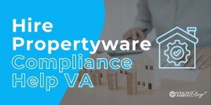 Hire Propertyware Compliance Help VA – Accurate Reports & Audit