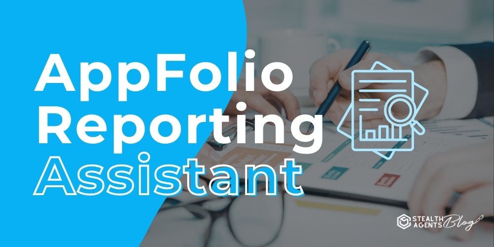 AppFolio Reporting Assistant – Hire Proven Experts Now