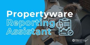 Propertyware Reporting Assistant – Clean Owner Reports Ready