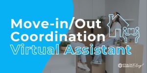 Move‑in/Out Coordination Virtual Assistant – Hire Experts