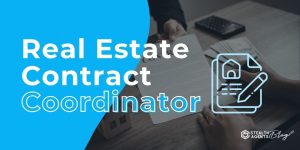 Real Estate Contract Coordinator – End-to-End Deal Management
