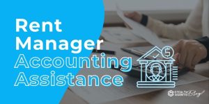 Rent Manager Accounting Assistance – Accurate Reports & Books